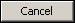 Cancel